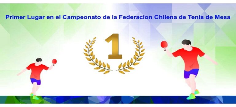 Primer Lugar en el Campeonato de la Federacion Chilena de Tenis de Mesa